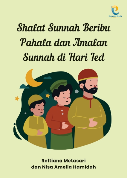 Shalat Sunnah Beribu Pahala dan Amalan Sunnah di Hari Ied